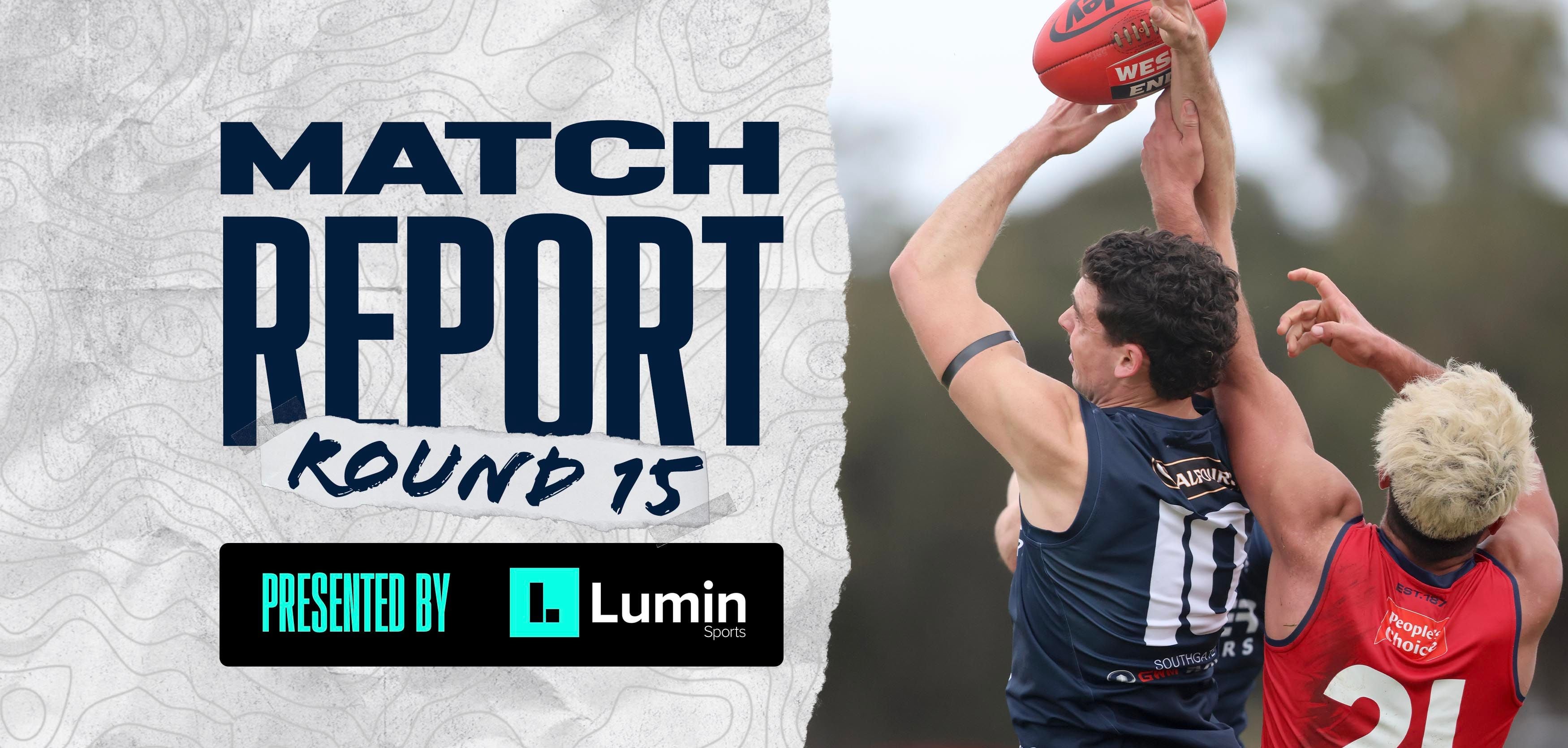 Lumin Sports Match Report: Round 15 vs Norwood Lumin Sports Match Report: Round 15 vs Norwood